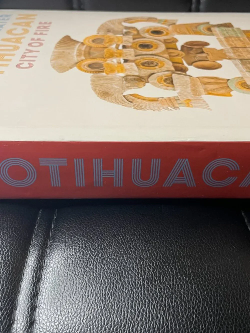 Teotihuacan: City of Water, City of Fire Hardcover Book